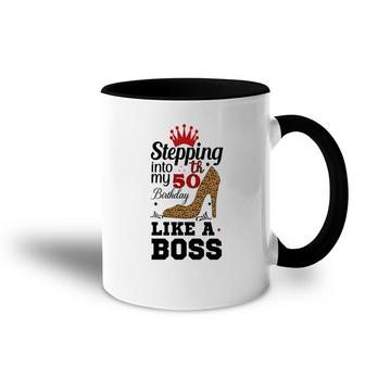 50Th Birthday Gift Stepping Into My 50Th Birthday Like A Boss Leopard Accent Mug - Seseable
