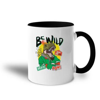 Be Wild Never Give Up Brave Pow Accent Mug | Mazezy