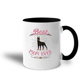 Best Doberman Mom Pet Lover Accent Mug | Mazezy