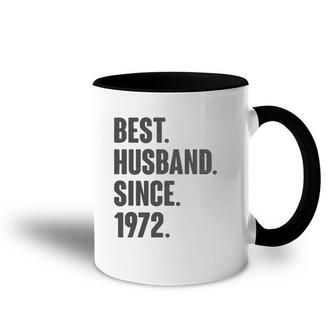 Best Husband Since 1972 49Th Wedding Anniversary Gift Him Accent Mug | Mazezy