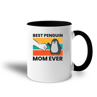 Best Penguin Mom Ever Penguin Mom Accent Mug | Mazezy