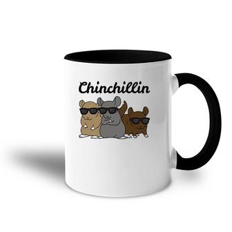 Chinchilla T Men Funny Chinchillin T Women Gift Accent Mug | Mazezy