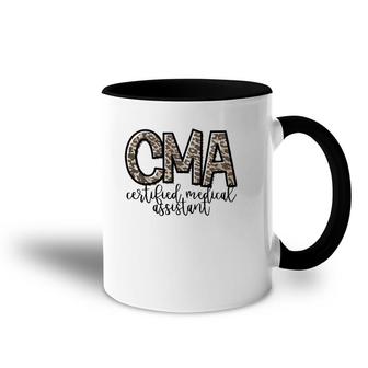 Cma Certified Medical Assistant Cute Nurse Gift Accent Mug | Mazezy