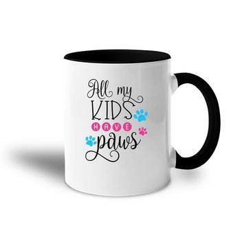 Dog Mom Mothers Day All My Kids Have Paws Accent Mug - Seseable