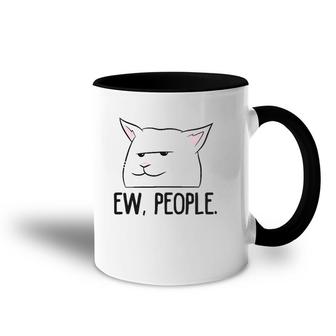 Ew People Funny Cat Owner Gift Love Cats Accent Mug | Mazezy