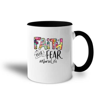 Faith Over Fear Floral Nurse Life Accent Mug | Mazezy