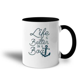 Fun Life Is Better On A Boat Cruising Lovers And Boaters Accent Mug | Mazezy