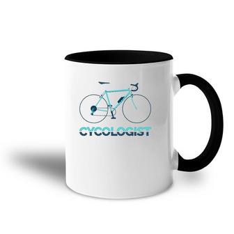 Funny Cycologist Cycling Mtb Bicycle Cyclist Road Bike Accent Mug | Mazezy