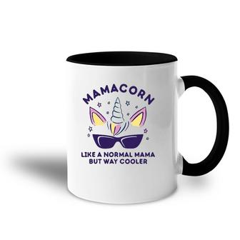 Funny Mamacorn Unicorn Mom Is Way Cooler Cute Mother's Day Accent Mug | Mazezy CA