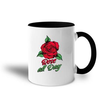 Funny Rose All Days Flower Arrangement Florist Accent Mug | Mazezy