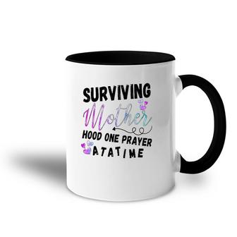 Funny Surviving Motherhood One Prayer At A Time Gift Mother's Day Accent Mug | Mazezy