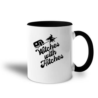 Funny Witches With Hitches Halloween Camping Horror Camp Accent Mug | Mazezy