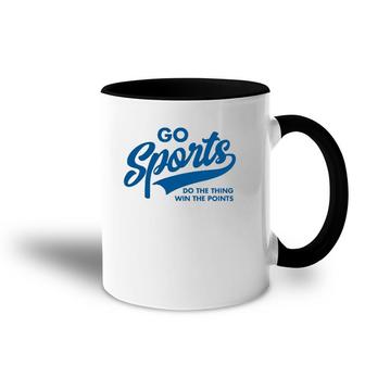 Go Sports Do The Thing Win The Points Funny Blue Accent Mug | Mazezy