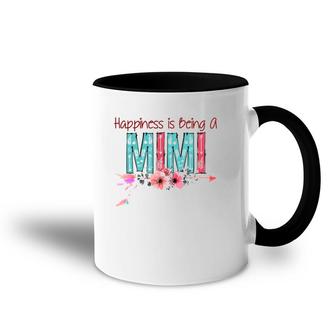 Happiness Is Being A Mimi For Grandma Mothers Day Gift Accent Mug | Mazezy
