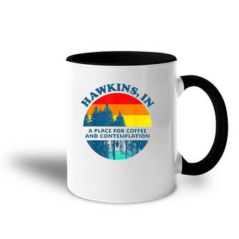 Hawkins In A Place For Coffee And Contemplation Accent Mug | Mazezy
