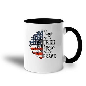 Home Of The Free Because Of The Brave Patriotic Flower Accent Mug | Mazezy