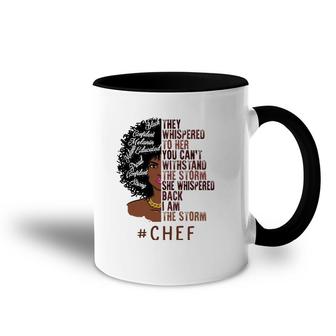 I Am The Storm Chef Apparel African American Women Accent Mug | Mazezy