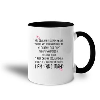I Am The Storm The Devil Whispered In My Ear Zip Accent Mug | Mazezy