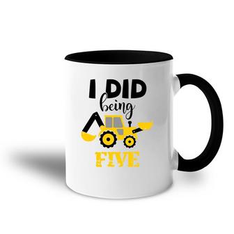 I Did Being Five 5Th Birthday Cool Gifts Truck Accent Mug - Seseable