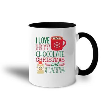 I Love Hot Chocolate Christmas And Cats Accent Mug | Mazezy