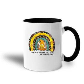In The World Where You Can Be Anything Be Kind Rainbow Gnome Accent Mug - Seseable