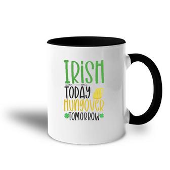 Irish Today Green Clover Gift St Patrick's Day Accent Mug | Mazezy