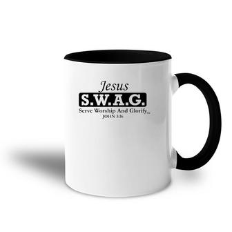 Jesus SWAG -- Christian Serve Worship And Glorify Accent Mug | Mazezy