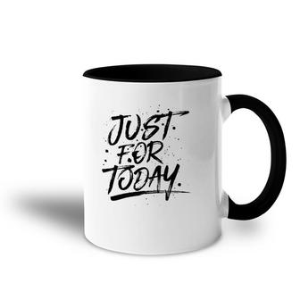 Just For Today Na Recovery 3 Colors Accent Mug | Mazezy