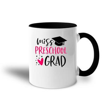 Kids Preschool Graduation  For Girl 2021 Miss Preschool Grad Accent Mug