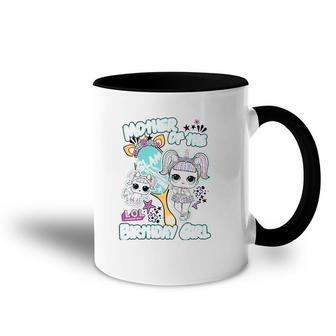 Lol Surprise Mother Of The Birthday Girl Accent Mug | Mazezy