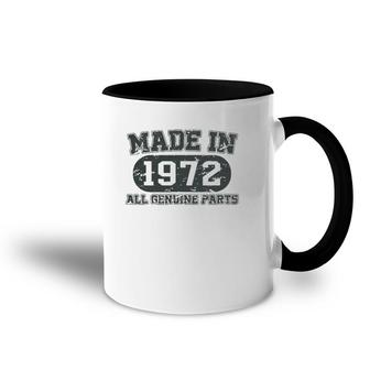 Made In 1972 50 Years Old Bday Men Women 50 Birthday Accent Mug | Mazezy