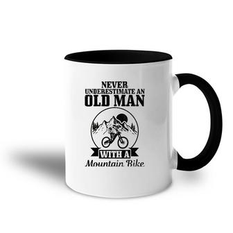 Mens Never Underestimate An Old Man With A Mountain Bike Mtb Gift Accent Mug | Mazezy