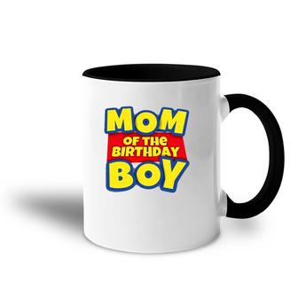 Mom Of The Birthday Boy Gift Tee Accent Mug | Mazezy