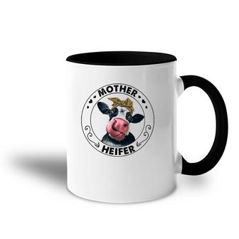 Mother Heifer Farmer Poultry Farm Cute Cow Mom Mommy Lover Accent Mug | Mazezy