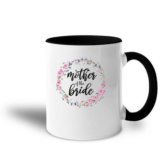 Mother Of The Bride Wedding Matching Bridal Party Accent Mug | Mazezy