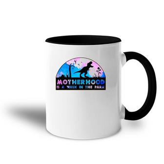 Motherhood Is A Walk In The Park Mother's Day New Mom Gifts Accent Mug | Mazezy