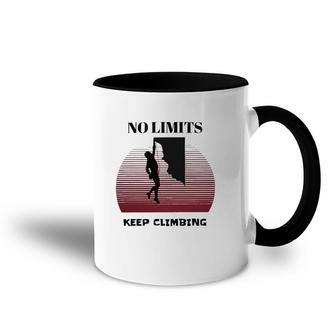 Mountain Climbing No Limits Keep Climbing Accent Mug | Mazezy