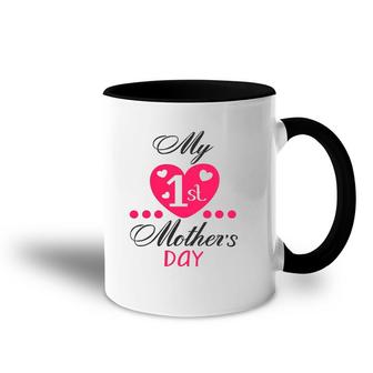 My First Mother's Day Funny Gift Idea For 1St Mom Accent Mug | Mazezy