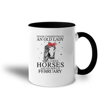 Never Underestimate An Old Lady Who Loves Horses February Accent Mug | Mazezy