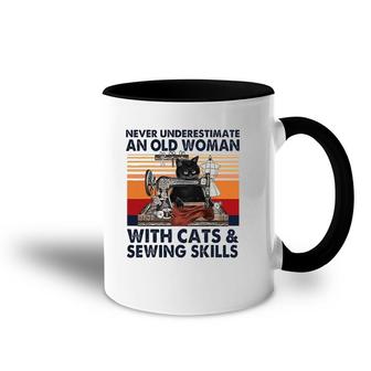 Never Underestimate An Old Woman With Cats And Sewing Skills Accent Mug | Mazezy