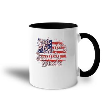 Patriotic Nurse God Country Family Usa Flag Accent Mug | Mazezy