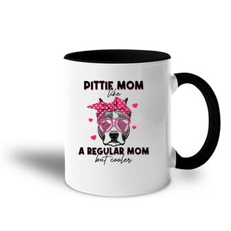 Pittie Like A Regular Mom But Cooler Headband Mother's Day Accent Mug | Mazezy