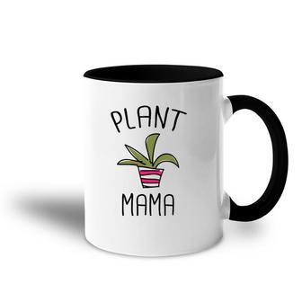 Plant Mama Funny Cactus Gardening Humor Mom Mother Meme Gift Accent Mug | Mazezy