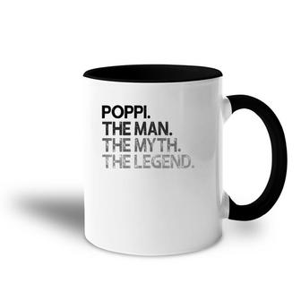 Poppi The Man The Myth Legend Gift Accent Mug | Mazezy