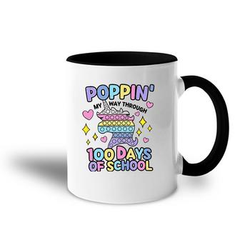 Poppin My Way Through 100 Days Of School 100Th Day Accent Mug | Mazezy
