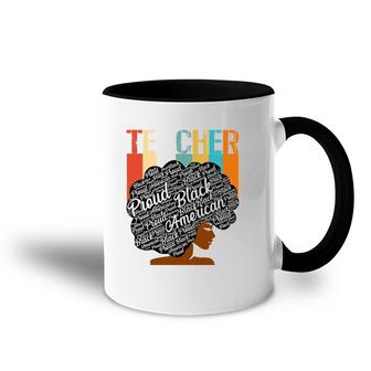 Proud Black American Teacher African American Roots Pride Accent Mug | Mazezy