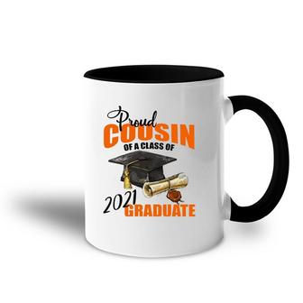 Proud Cousin Of A Class Of 2021 Graduate Gift Accent Mug | Mazezy