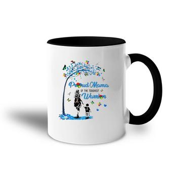 Proud Mom Of The Toughest Warrior Mother And Son Autism Awareness Gift Mother's Day Accent Mug | Mazezy
