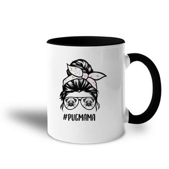 Pug Mom Messy Bun Hair Glasses, Pug Mama Messy Bun Glasses Accent Mug | Mazezy