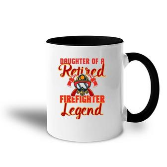 Retired Firefighter Daughter Product Fireman Gift Party Tee Accent Mug | Mazezy